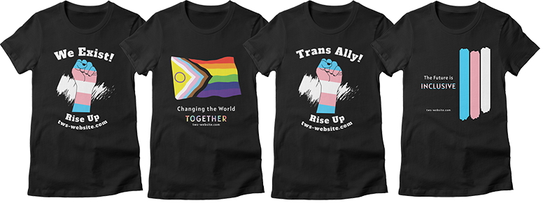 Trans Woman Support, TWS, Merch Image, Merchandise, T-Shirts, Clothing, Fist, White Scribble, Pride Flag, Transgender Flag Official Website, Black Text, Pink, Blue, Transgender Woman, Ko-Fi, Social Media, Facebook, BlueSky, Merch Store, LGBTQ+, LGBTQIAP2S, Lillycue
